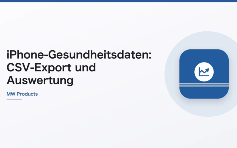 iPhone-Gesundheitsdaten: CSV-Export und Auswertung
