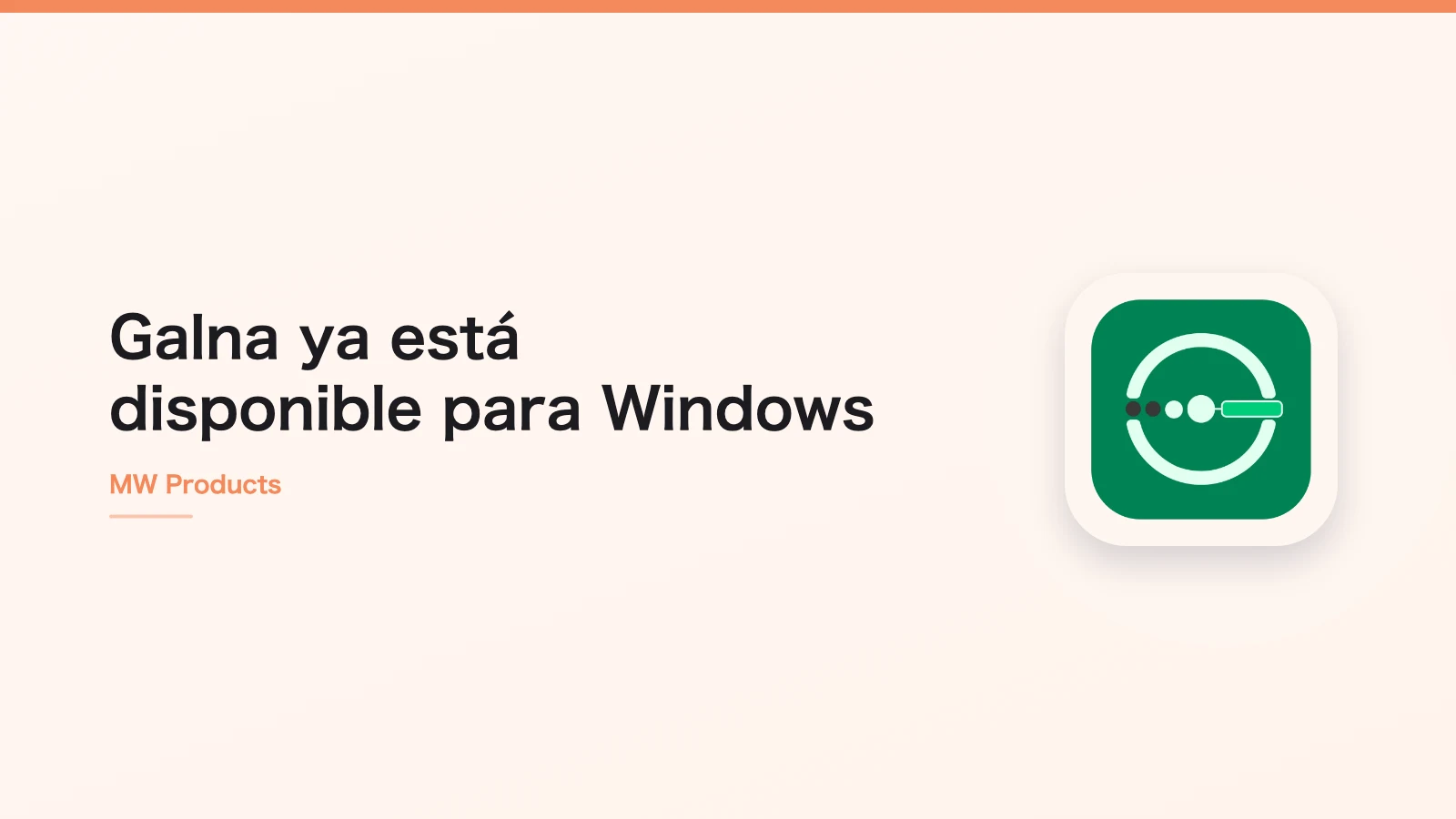 Galna ya está disponible para Windows