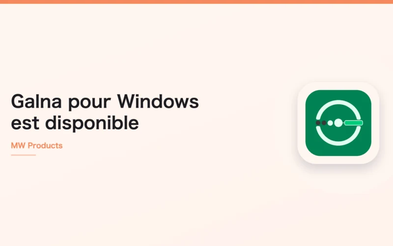 Galna pour Windows est disponible