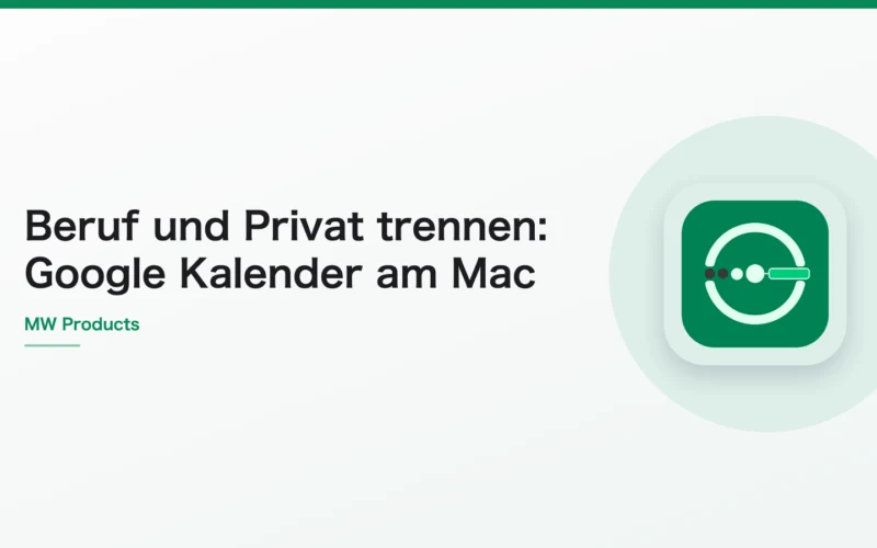 Beruf und Privat trennen: Google Kalender am Mac