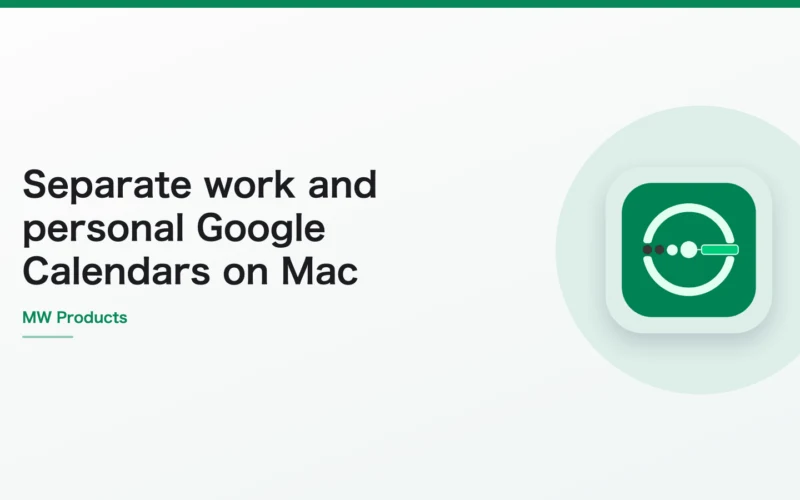 Separate work and personal Google Calendars on Mac