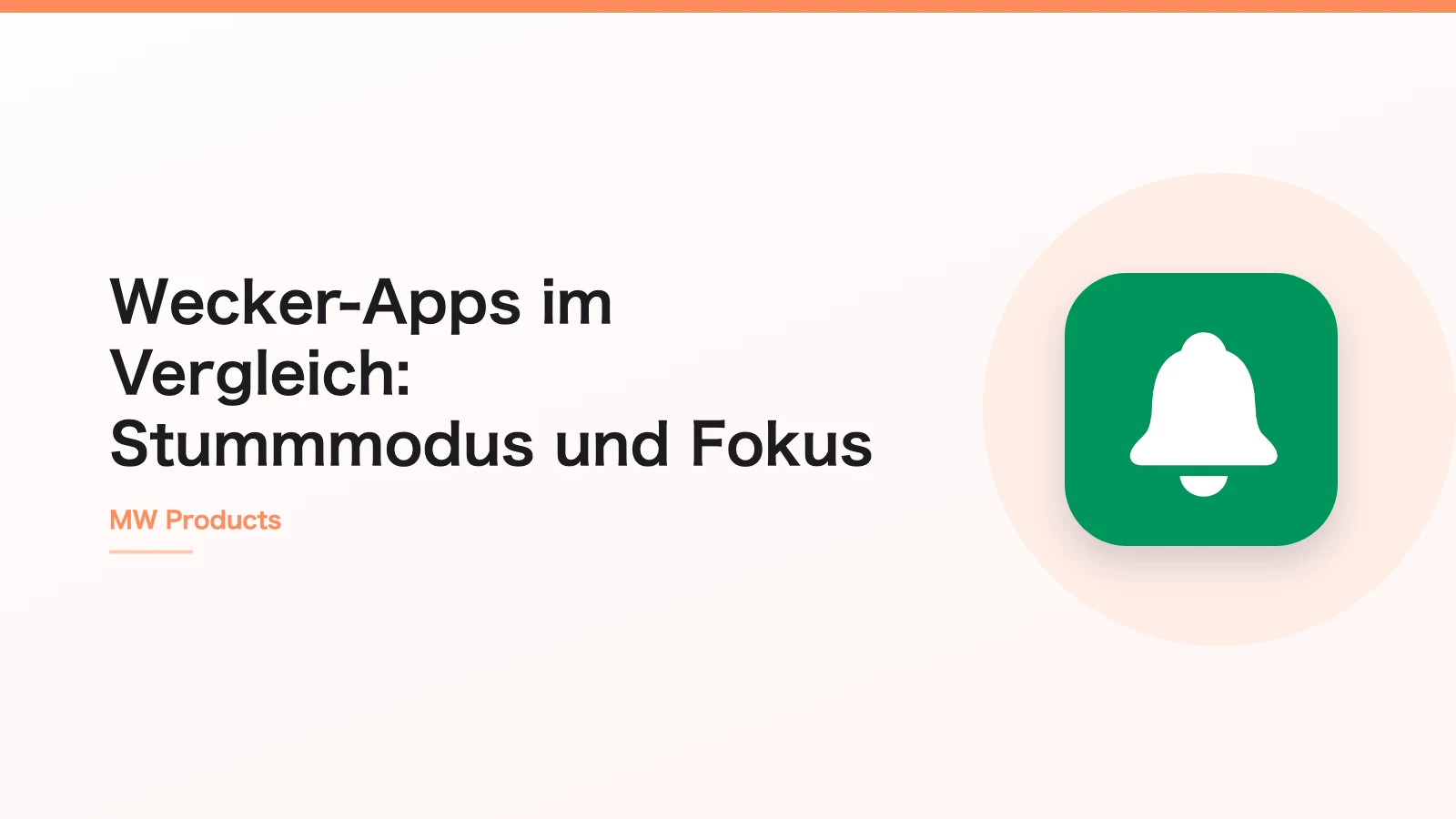 Wecker-Apps im Vergleich: Stummmodus und Fokus