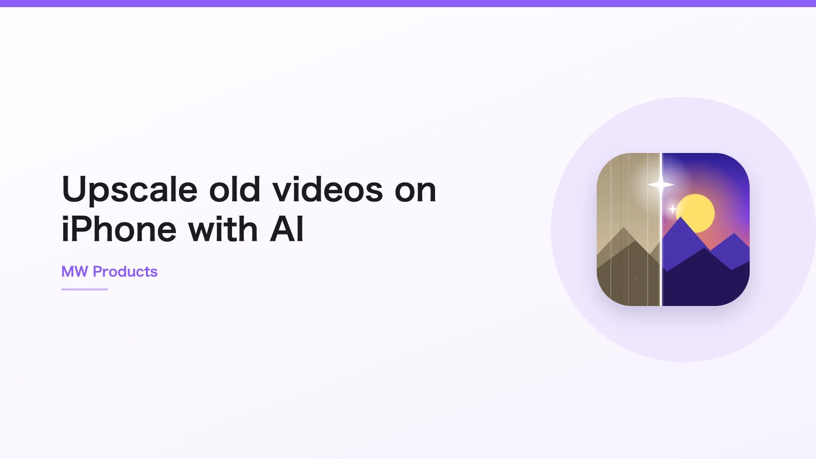 Upscale old videos on iPhone with AI