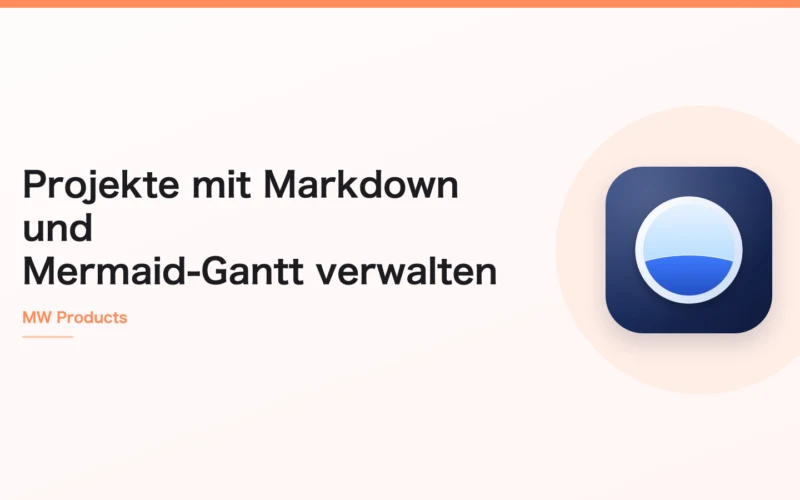 Projekte mit Markdown und Mermaid-Gantt verwalten