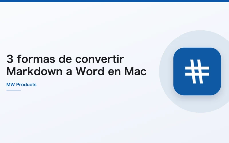 3 formas de convertir Markdown a Word en Mac