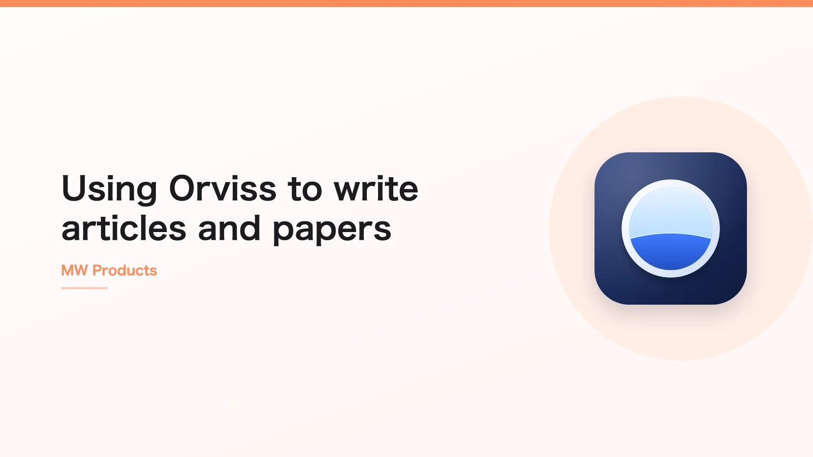 Using Orviss to write articles and papers