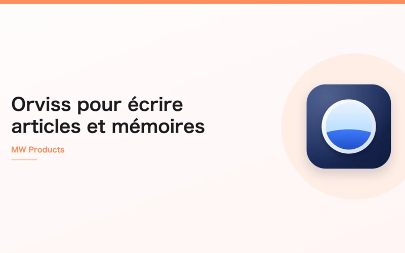 Orviss pour écrire articles et mémoires