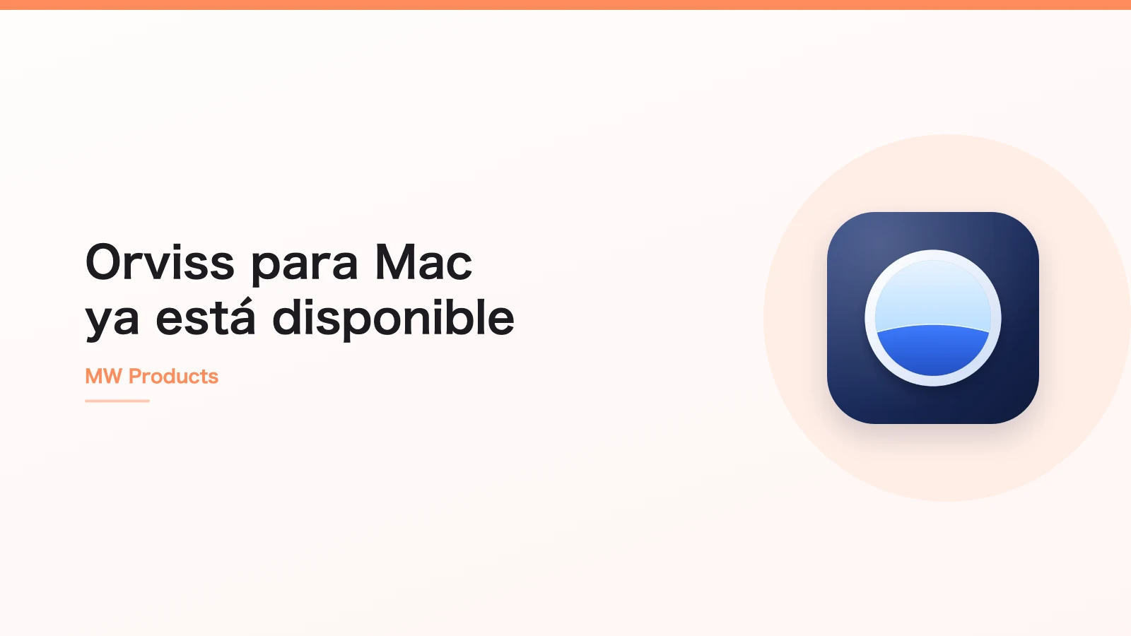 Orviss para Mac ya está disponible