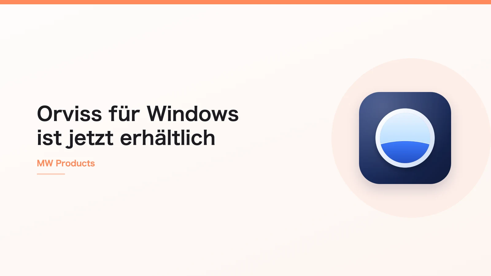 Orviss für Windows ist jetzt erhältlich