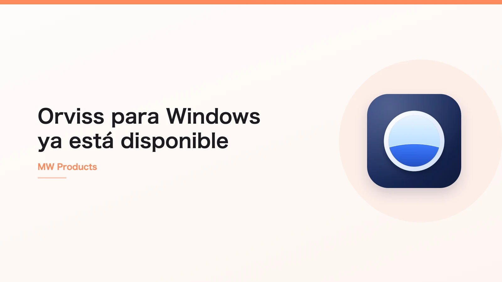 Orviss para Windows ya está disponible