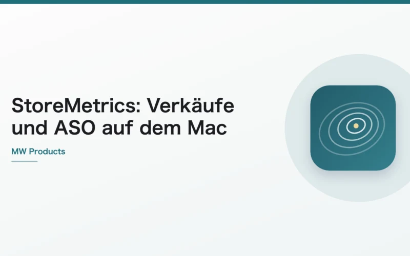 StoreMetrics: Verkäufe und ASO auf dem Mac