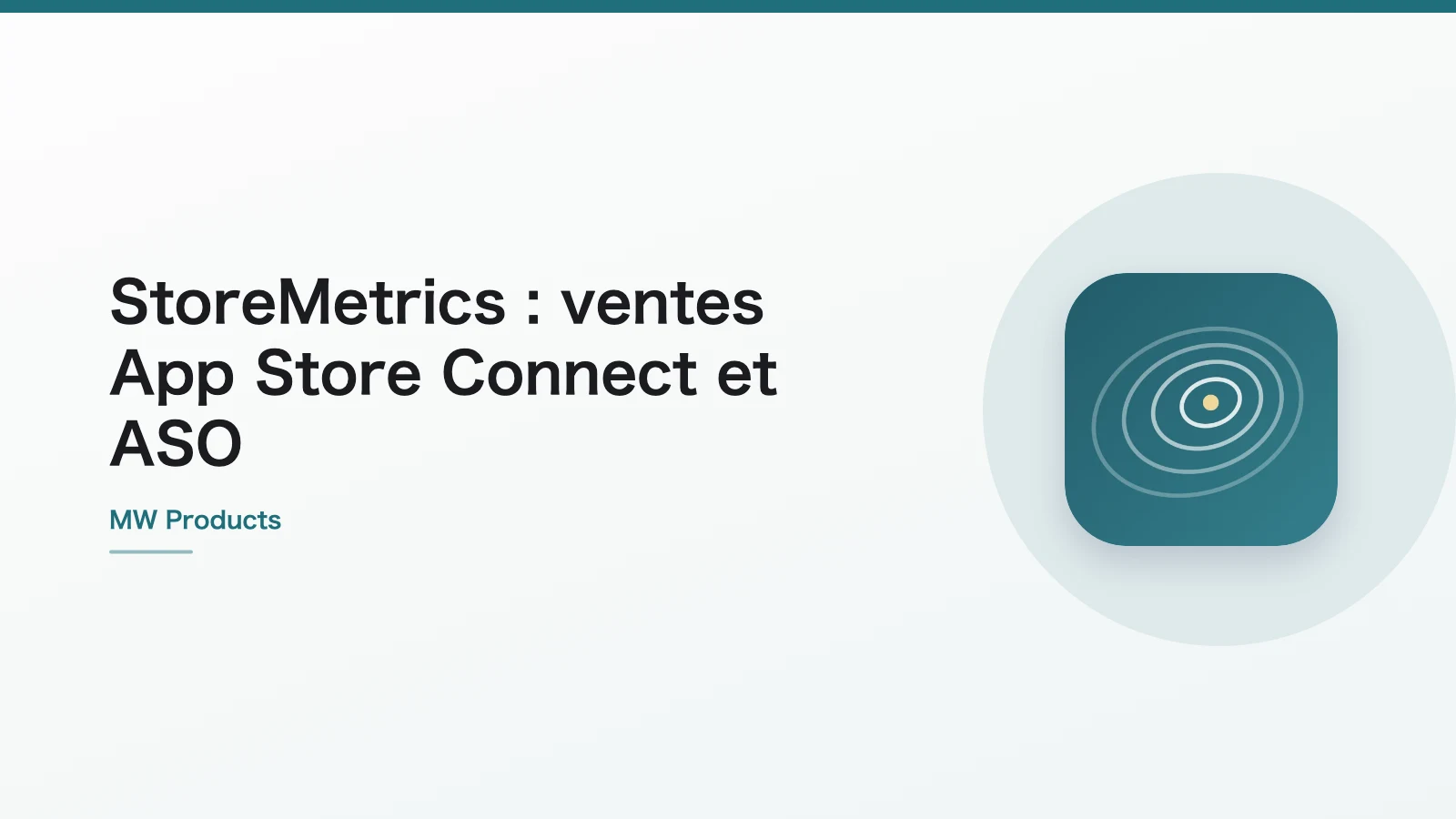 StoreMetrics : ventes App Store Connect et ASO